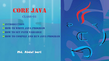 Core Java Introduction- Bangla Tutorial- Class 1