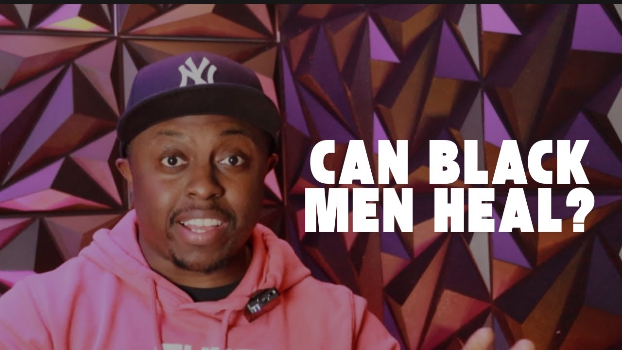 How to heal as a black men ( the truth they don't want us to know)