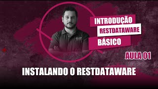 Introduction to RestDataWare #01 - Installing RestDataWare
