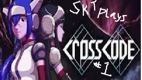 Longest Tutorial ever!!! | Cross Code #1 Demo