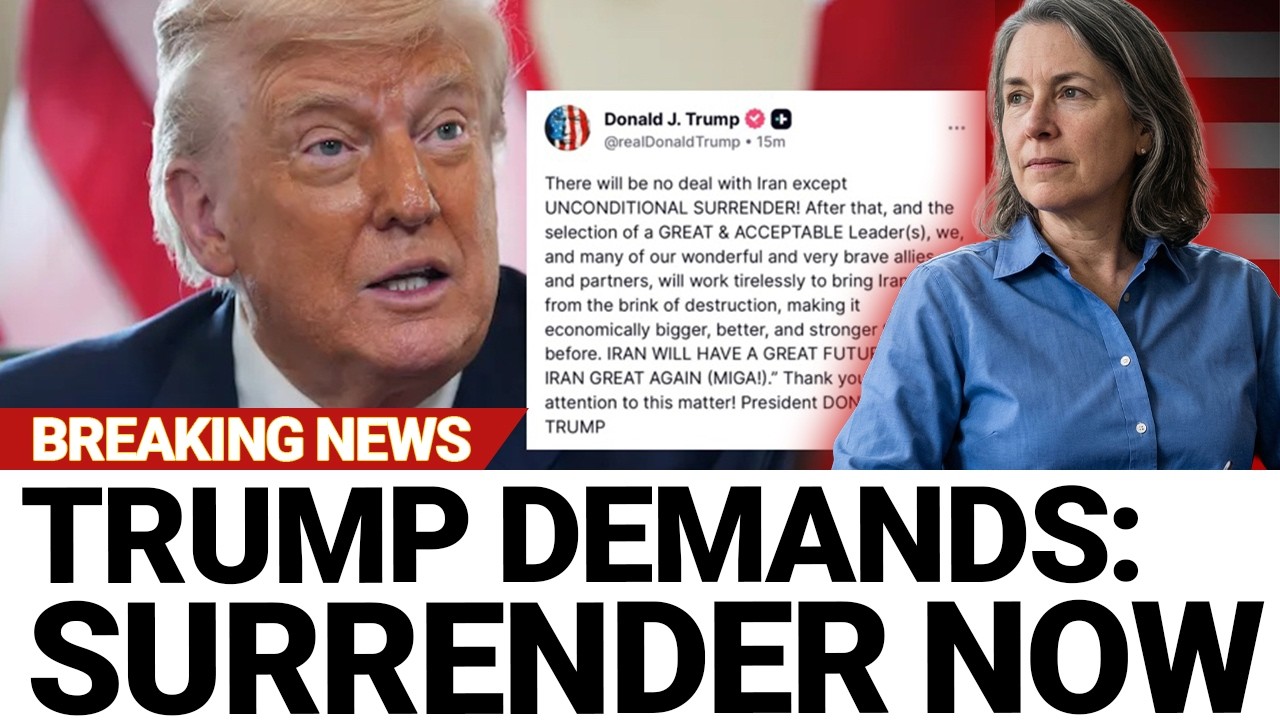 Trump Demands Iran's 'UNCONDITIONAL SURRENDER' — No Deal Without It