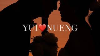 Presentation #YuiNuengWeddingday 01-12-2018
