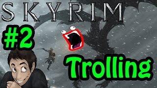 Skyrim ::: Trolling #2 BREAKDANCING