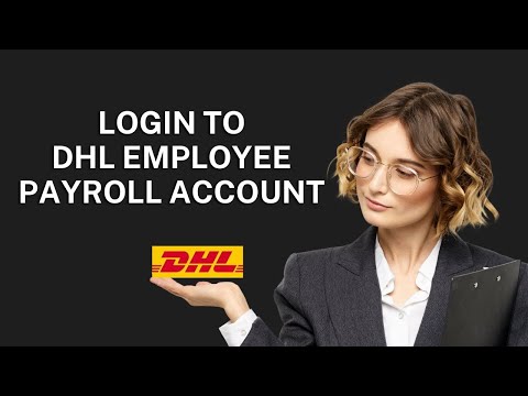 How To Login DHL Employee Payroll Account Online? Watch Step By Step Sign In  Video In 2 Minutes!!!!