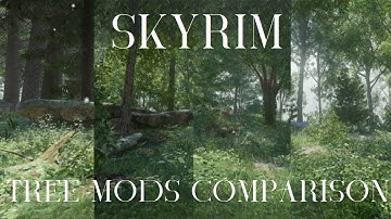 Skyrim 2025 Tree Mods Comparison | 2K Ultra Modded