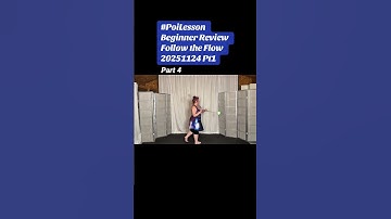 Pt4 Poi Beginner Review Follow the Flow 20251124 Pt1 #PoiSpinning #PoiDance #FlowArts #PoiTutorial