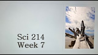Sci 214 Week 7 2025