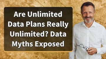 Are Unlimited Data Plans Really Unlimited? Data Myths Exposed