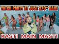 Yatch party at just 270baht  yatch party with unlimited drinks  guruji in action