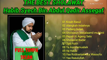 The Best Sholawat Habib Syech Bin Abdul Qadir Assegaf