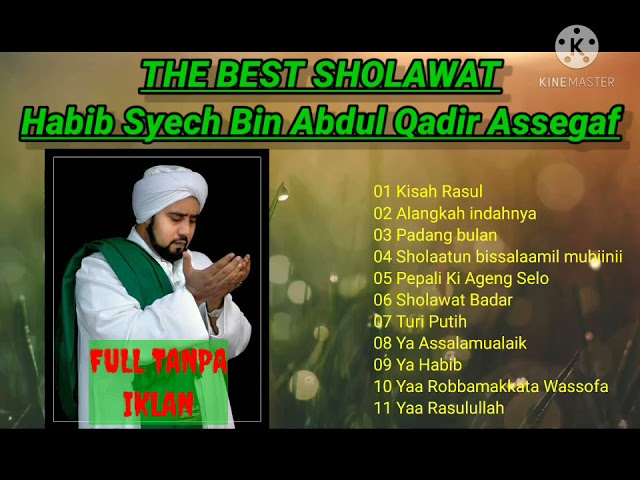 The Best Sholawat Habib Syech Bin Abdul Qadir Assegaf class=