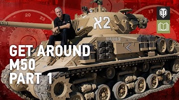 Binnen het luik van de opperhoofd: M50 deel 1 - World of Tanks