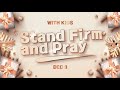 올라인 아동부예배 23. 12. 3 &quot;Stand Firm and Pray” 위드 키즈&amp;넥스트