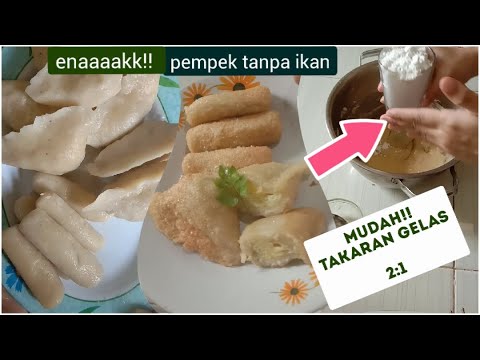 Pempek Tanpa Ikan Takaran Gelas Antigagal Youtube