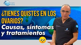 ¿Tienes Quistes en los Ovarios? ¡Descubre Causas, Síntomas y Tratamientos!