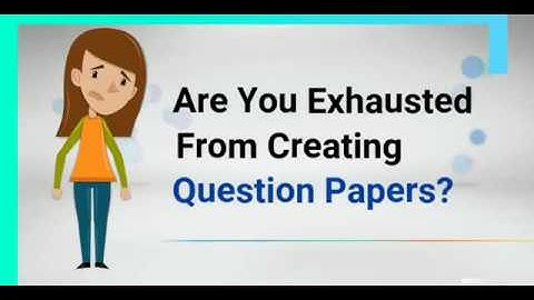 How to create exam paper in less time?
