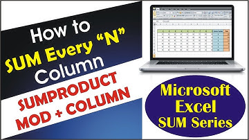 How to Sum every nth column? | SUMPRODUCT + MOD + COLUMN Function in Excel | Excel Tips 2021 |