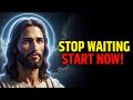 This Is Your Sign: Stop Waiting And Act NOW | God Message Today| Faith in God | Christian Motivation