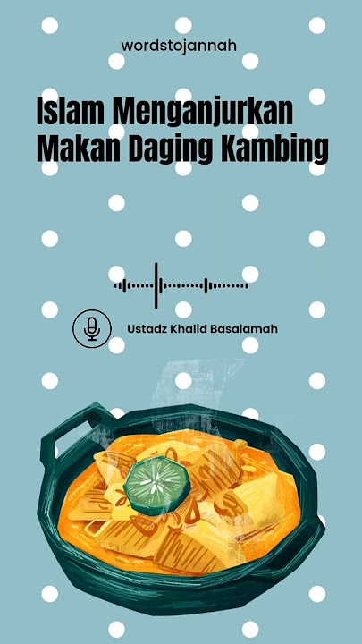 Islam Menganjurkan Makan Daging Kambing-Ustadz Khalid Basalamah #shorts #motivasi #inspirasi #story
