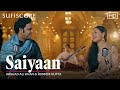 Saiyaan  arshad ali khan  ronkini gupta  santanu ghatak  new classical songs  sufiscore