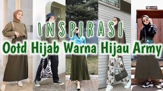 Inspirasi Ootd hijab style remaja warna Army Kekinian