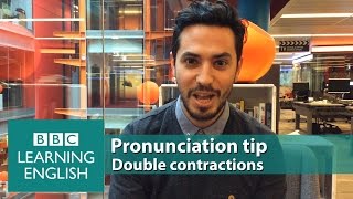 Pronunciation - double contractions