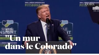 Trump annonce la construction d'un mur dans le Colorado... en plein milieu des Etats-Unis