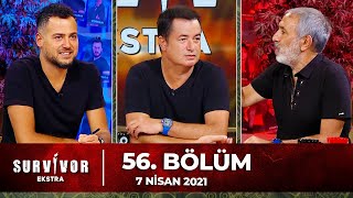 Survivor Ekstra 56. Bölüm | 7 Nisan 2021