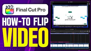 How To Flip Video On Final Cut Pro (2026 Updated Tutorial) screenshot 4