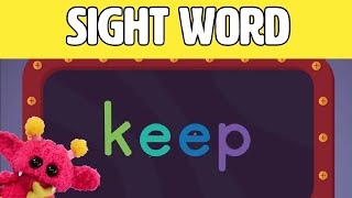 KEEP - Let's Learn the Sight Word KEEP with Hubble the Alien! | Nimalz Kidz! Songs and Fun!