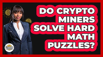 Do Crypto Miners Solve Hard Math Puzzles?