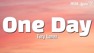 One Day - Tory Lanez (Lyrics)