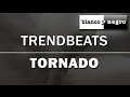 TrendBeats - Tornado (Official Audio)