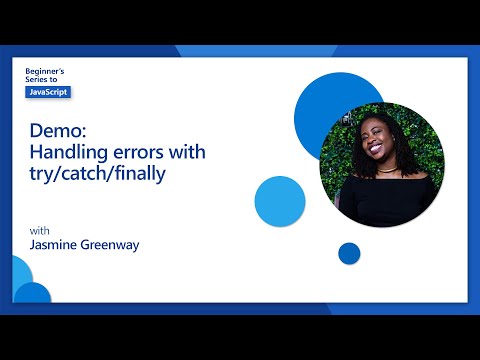 Demo: Handling errors with try/catch/finally [22 of 51] | Beginner's Series to JavaScript