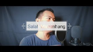 Download Lagu ( POP MINANG ) Anroys - Salah Manimbang COVER MP3