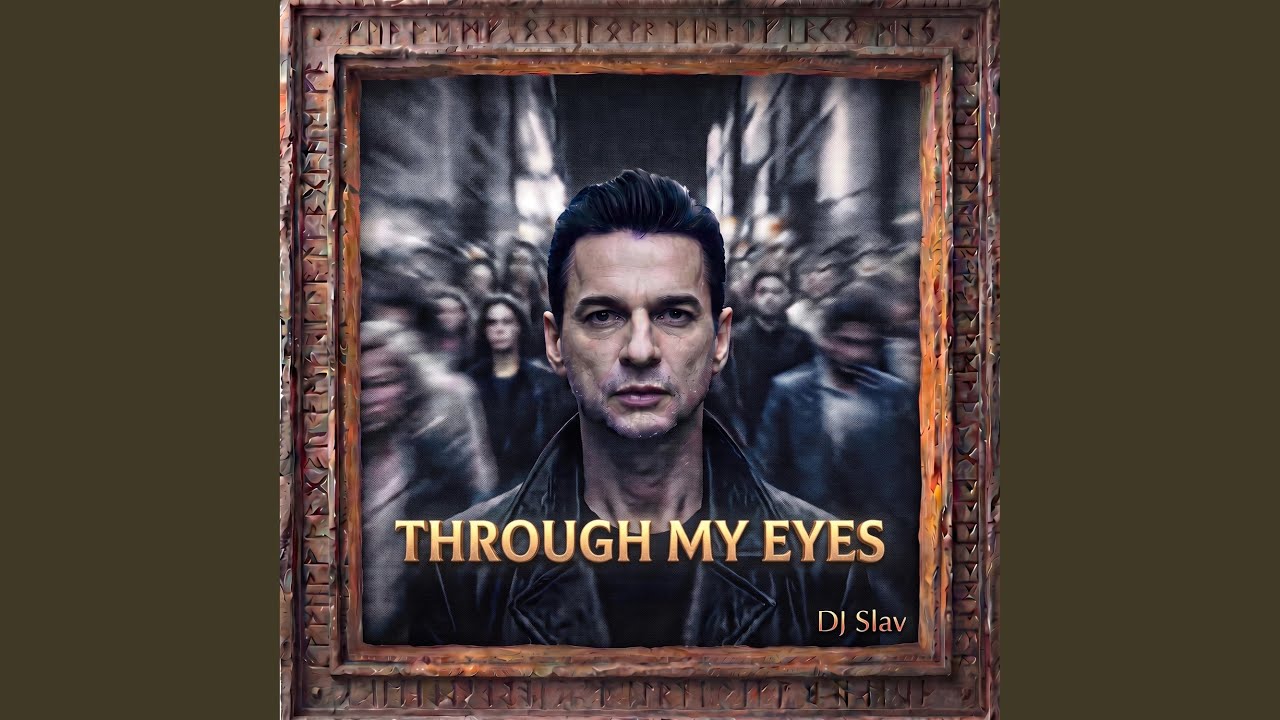 THROUGH MY EYES - YouTube