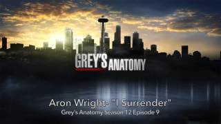 Aron Wright-I Surrender Grey's Anatomy Season 12 Episode 9 chords