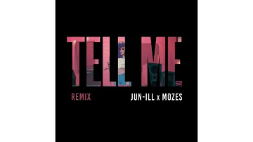Jenevieve - Tell Me (Mozes x Jun iLL Remix)