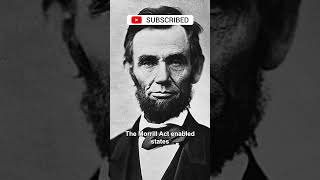 The Year Lincoln Signed the Morrill Land Grant Act