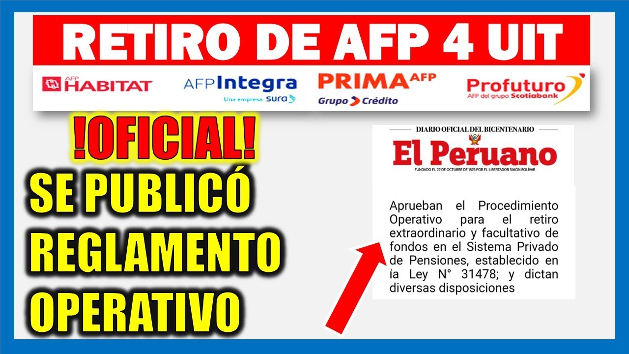 Retiro AFP 4 UIT |Se publicó Reglamento Operativo Retiro AFP Hasta S/ 18400