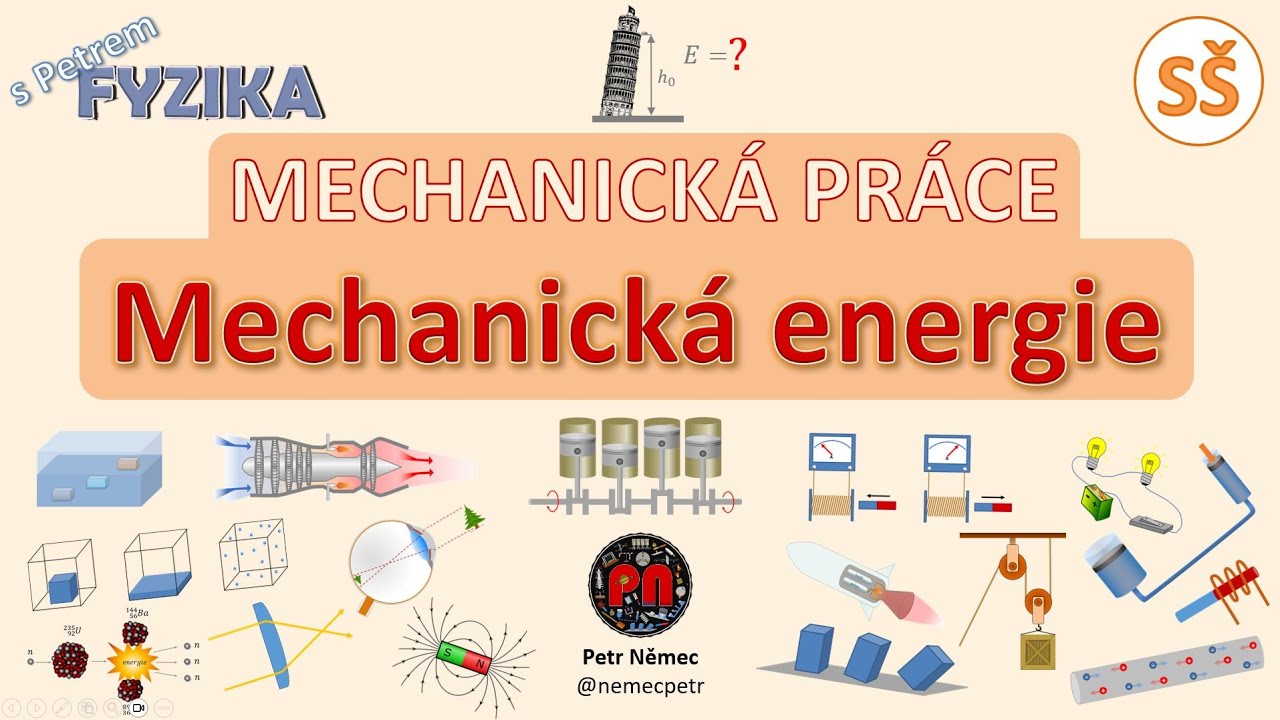Mechanická energie - fyzika SŠ