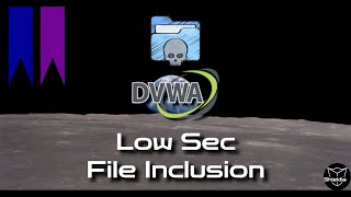 DVWA File Inclusion Low Sec - Detect LFI &amp; RFI with Elastic [Blue &amp; Purple]