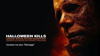 John Carpenter, Cody Carpenter and Daniel Davies - Rampage (Official Audio) Halloween Kills OST by John Carpenter 328,816 views 2 years ago 3 minutes, 56 seconds