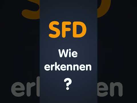 Was ist SFD?