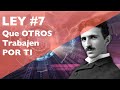 LEY del PODER #7 : Que OTROS trabajen POR TI