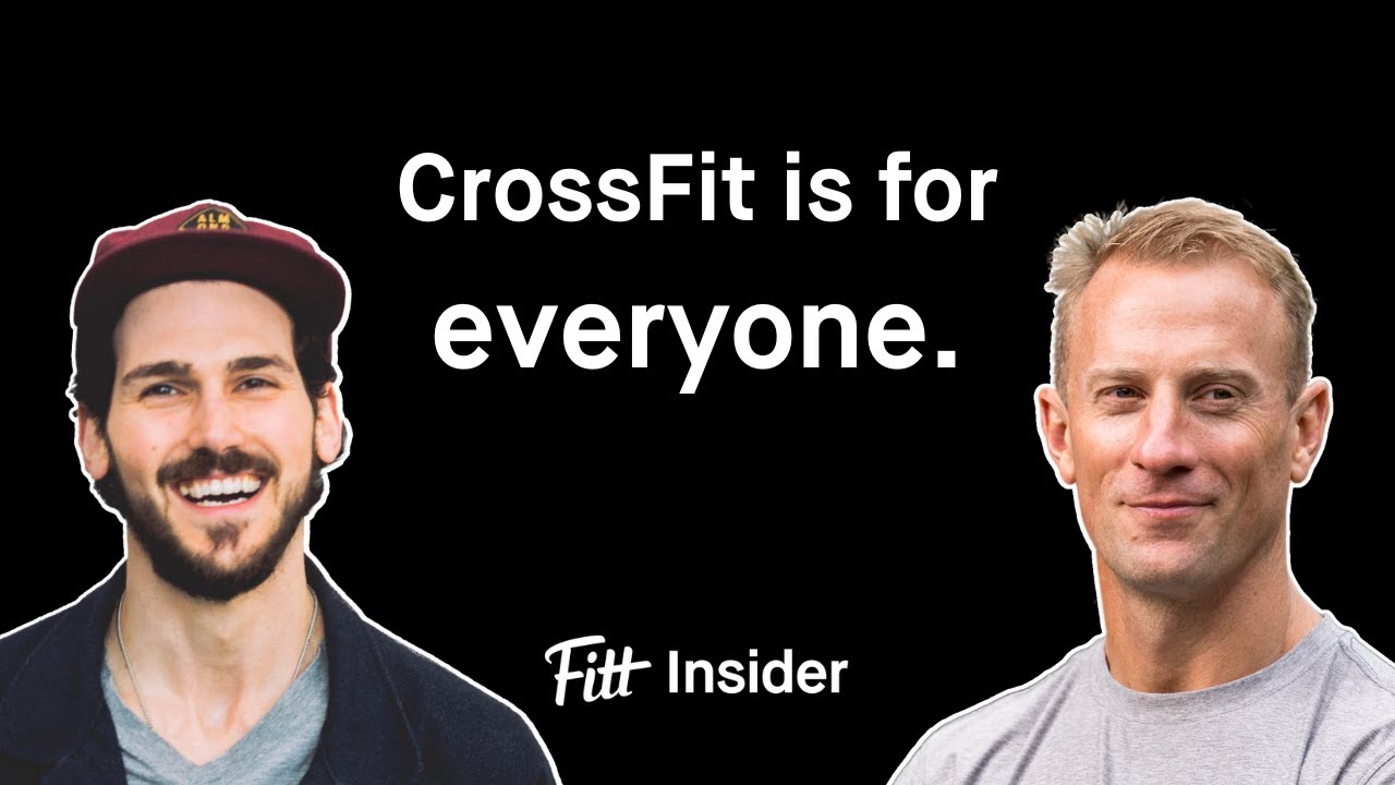 CrossFit is for Everyone Don Faul, CEO of CrossFit YouTube