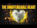 The Unoffendable Heart - New Free E-Course!