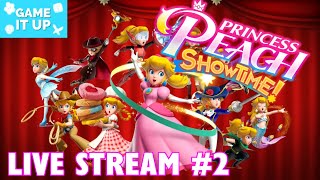 Princess Peach: Showtime! Live Stream (Part 2) @Gameitupchannel