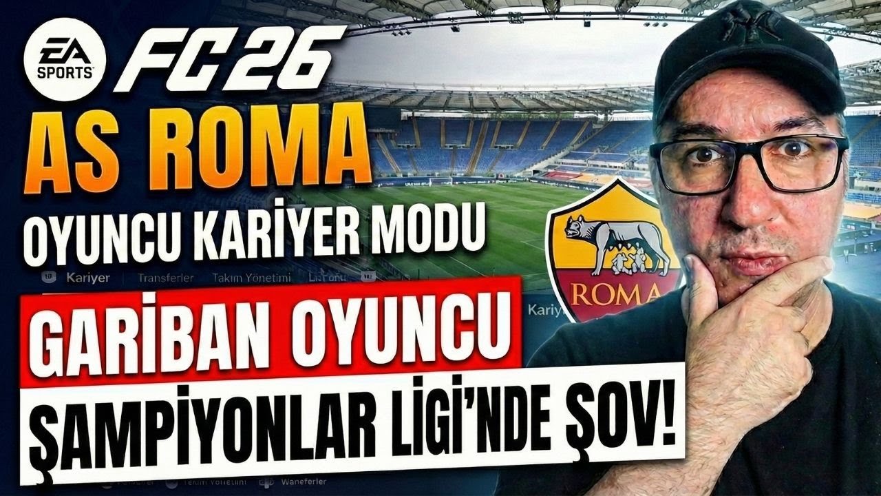 Şampiyonlar Ligi'nde Şov! EA FC 26 Roma Oyuncu Kariyer Modu #7