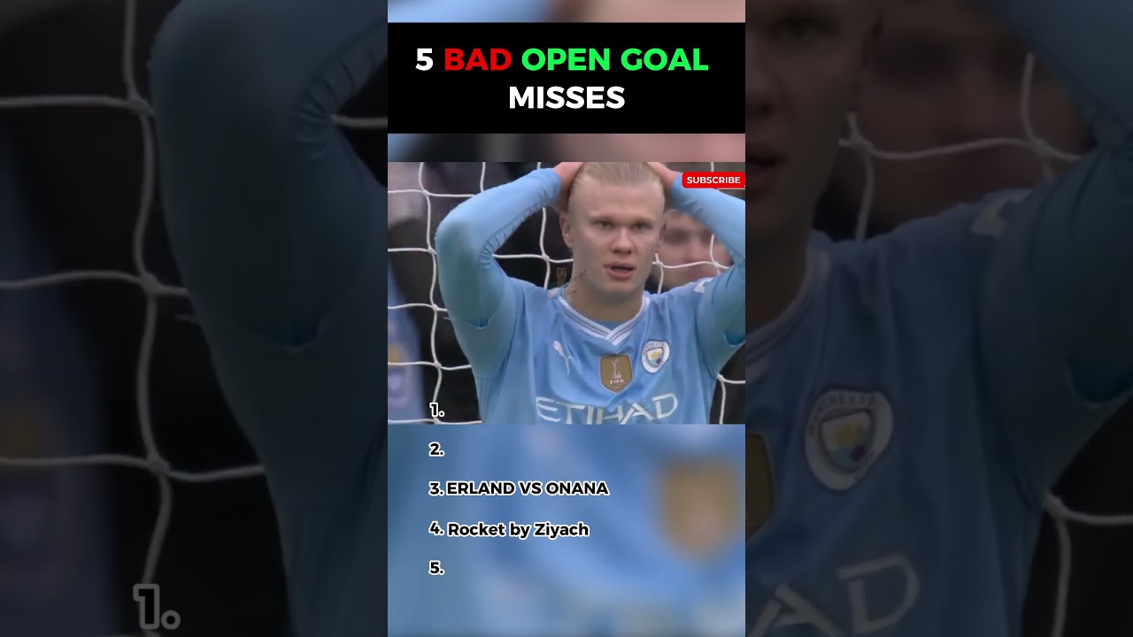 5 Bad Open Goal Misses 